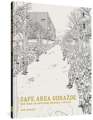 Sacco, Joe. Safe Area Gorazde. Fantagraphics Books, 2002.
