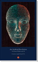 An Artificial Revolution
