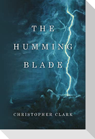 The Humming Blade