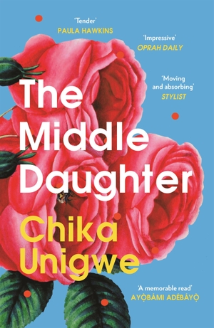 Unigwe, Chika. The Middle Daughter. Canongate Books Ltd., 2024.
