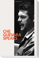 Che Guevara Speaks