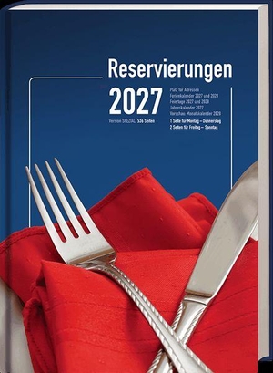 Reservierungsbuch "Spezial" 2027 - Variante Spezial: Montag bis Donnerstag je eine Seite, Freitag bis Sonntag je zwei Seiten. Planungskalender für Gastronomie, Hotellerie und Veranstalter. Spurbuch Verlag, 2026.