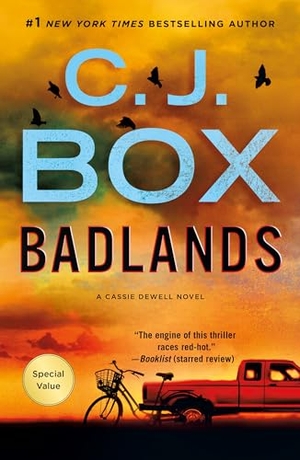 Box, C. J.. Badlands - A Cassie Dewell Novel. St. Martin's Publishing Group, 2026.