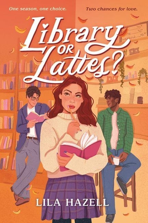 Hazell, Lila. Library or Lattes?. Candlewick Press (MA), 2026.