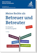 Meine Rechte als Betreuer und Betreuter