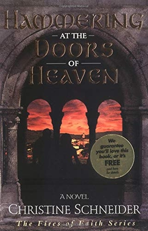 Schneider, Christine. Hammering at the Doors of Heaven. Kregel Publications, 1998.