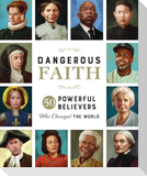 Dangerous Faith