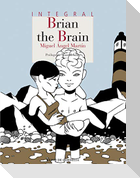 Brian the Brain : Integral
