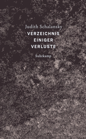 Schalansky, Judith. Verzeichnis einiger Verluste. Suhrkamp Verlag AG, 2020.