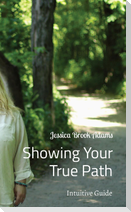 Showing Your True Path