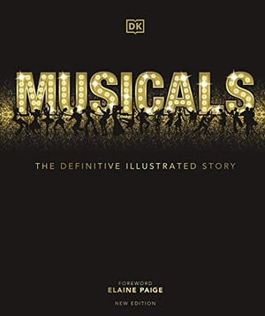 Musicals - The Definitive Illustrated Story. Dorling Kindersley Ltd., 2021.