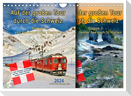 Auf der großen Tour durch die Schweiz, Etappe 1, Appenzell zum Genfer See (Wandkalender 2024 DIN A4 quer), CALVENDO Monatskalender
