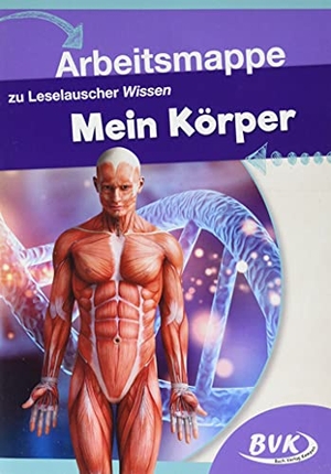 Leselauscher Wissen Mein Körper/Arbeitsmappe. Buch Verlag Kempen, 2021.