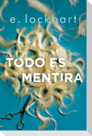 Todo es mentira