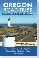 Oregon Road Trips - Oregon Coast Edition