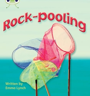 Lynch, Emma. Bug Club Phonics - Phase 3 Unit 9: Rock-pooling. Pearson Education Limited, 2010.