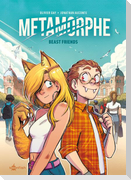 Metamorphe. Band 1
