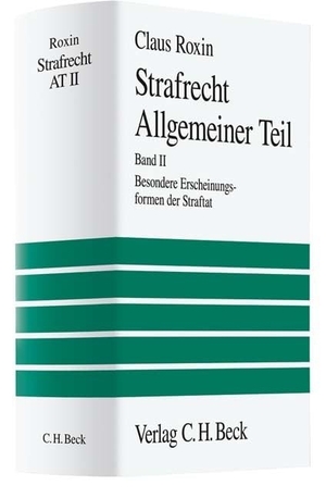 Roxin, Claus. Strafrecht. Allgemeiner Teil 2 - Besondere Erscheinungsformen der Straftat. C.H. Beck, 2003.