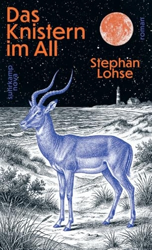Lohse, Stephan. Das Knistern im All - Roman. Suhrkamp Verlag, 2026.