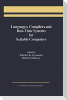 Languages, Compilers and Run-Time Systems for Scalable Computers