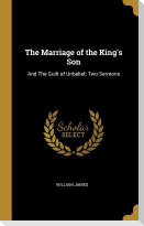 The Marriage of the King's Son