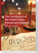 The Constitution of the United States Revised and Updated