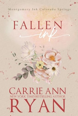 Ryan, Carrie Ann. Fallen Ink. Carrie Ann Ryan, 2026.