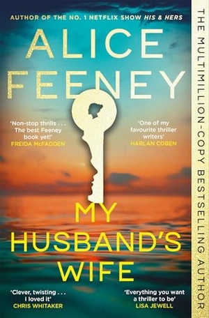 Feeney, Alice. My Husband's Wife. Pan Macmillan, 2026.