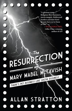 Stratton, Allan. The Resurrection of Mary Mabel McTavish. DUNDURN PR LTD, 2014.