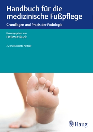 Ruck, Hellmut (Hrsg.). Handbuch für die medizinische Fußpflege - Grundlagen und Praxis der Podologie. Karl Haug, 2020.