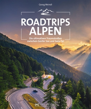 Weindl, Georg. Roadtrips Alpen - Die ultimativen Traumstraßen zwischen Genfer See und Socâ-Tal. Bruckmann Verlag GmbH, 2021.