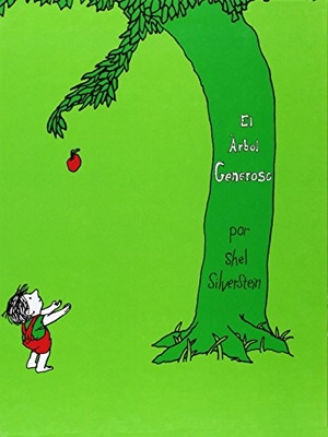 Silverstein, Shel. El Arbol Generoso. Lectorum Publications, 1996.