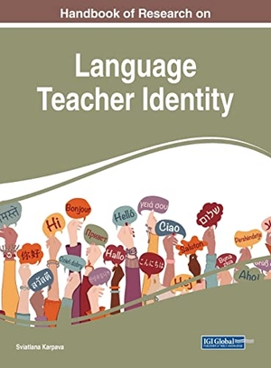 Karpava, Sviatlana (Hrsg.). Handbook of Research on Language Teacher Identity. IGI Global, 2023.