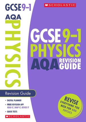 Bernardelli, Alessio. Physics Revision Guide for AQA. Scholastic, 2017.