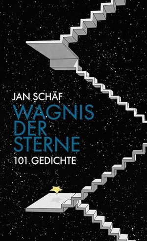 Schäf, Jan. Wagnis der Sterne - 101 Gedichte. Books on Demand, 2024.