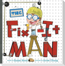 The Fix-It Man
