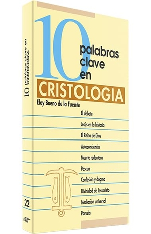 Bueno De La Fuente, Eloy. 10 palabras clave en cristología. Editorial Verbo Divino, 2000.