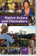 Native Actors and Filmmakers