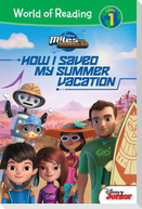 Miles from Tomorrowland: How I Saved My Summer Vacation