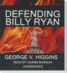 Defending Billy Ryan: A Jerry Kennedy Novel