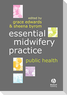 Essential Midwifery Practice