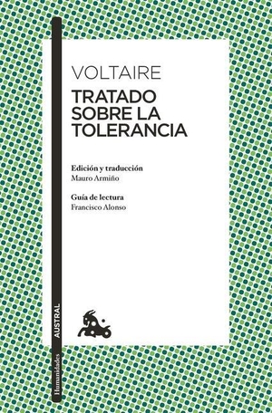 Voltaire. Tratado sobre la tolerancia. Editorial Planeta Mexicana S.A. de C.V., 2023.