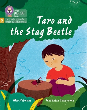 Debnam, Mio. Taro and the Stag Beetle - Phase 5 Set 5 Stretch and Challenge. HarperCollins Publishers, 2022.