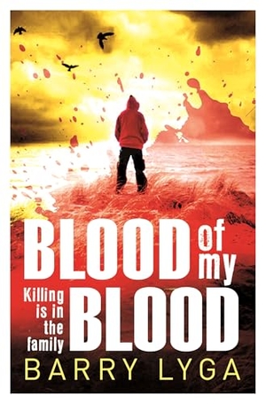 Lyga, Barry. Blood Of My Blood. Corgi, 2015.