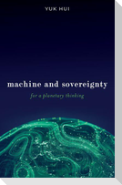 Machine and Sovereignty