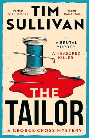 Sullivan, Tim. The Tailor. Bloomsbury UK, 2026.