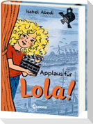Applaus für Lola! (Band 4)
