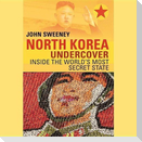 North Korea Undercover Lib/E