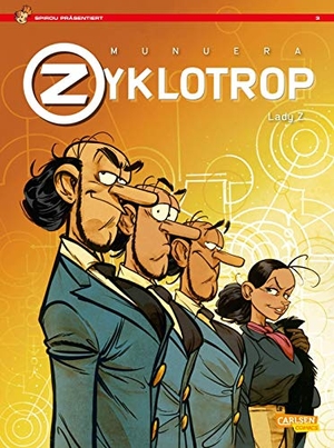 Munuera, Jose Luis. Spirou präsentiert 3: Lady Z - Zyklotrop 3. Carlsen Verlag GmbH, 2020.