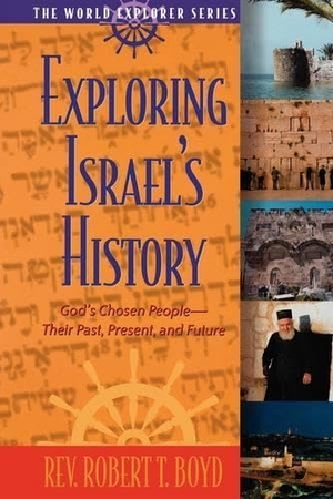 Boyd, Robert. The Exploring Israel's History. Thomas Nelson Publishers, 1996.